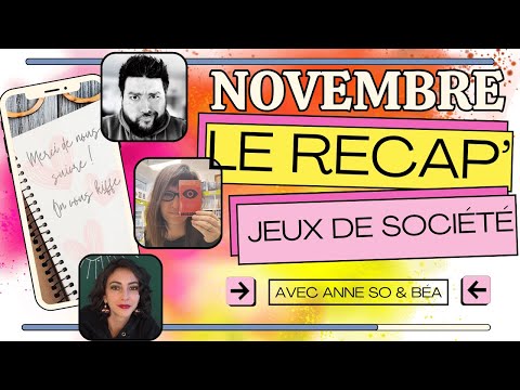 Le Récap' de NOVEMBRE 2023 ET 2024 !