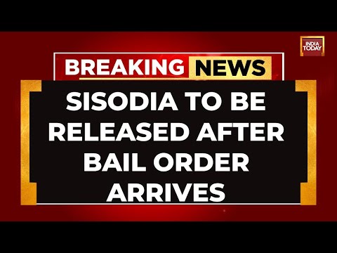 Sisodia To Be Released After Bail Order Arrives | Sisodia Lodged In Tihar Jail Number 1 Says Source