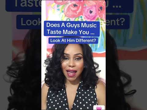 Does A Guy You’re Dating Music Taste Change How You See Him ??? 🔥🔥🔥 #dating #love