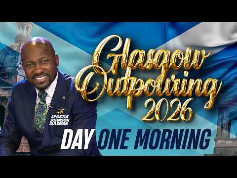 GLASGOW, SCOTLAND – OUTPOURING 2026 // Apostle Johnson Suleman // June 30th, 2026. (Day 1 Morning)