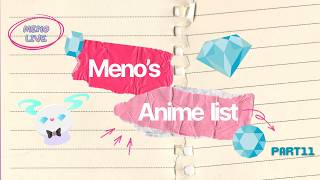 【Chatting】Meno's Anime List (Part11)【Ibuki Meno】