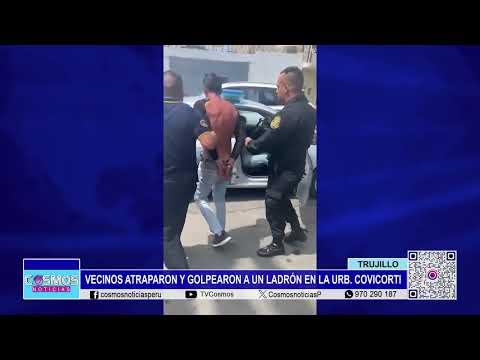 Trujillo: vecinos atraparon y golpearon a un ladrón en la Urb. Covicorti