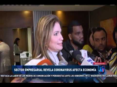 Sector empresarial releva Coronavirus afecta economía #EmisiónEstelar 07 febrero 2020