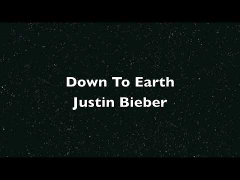 Down To Earth - Justin Bieber FULL/ALBUM VERSION HQ