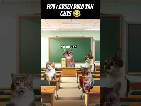 Pov : Absen Dulu Yah 😂 #meme #kucing #animation #funny #fypシ