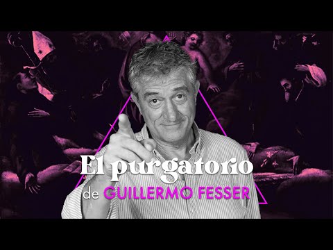 EL PURGATORIO | Guillermo Fesser