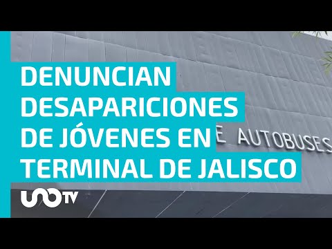 Aumentan desapariciones de jóvenes en inmediaciones de la Central de Autobuses de Tlaquepaque