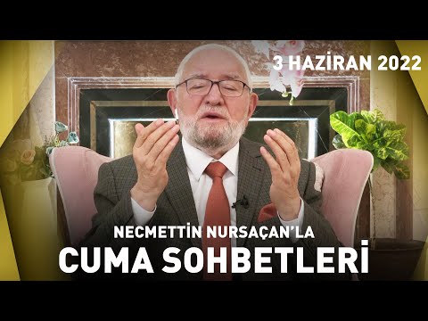 Cuma Sohbetleri - 3 Haziran 2022