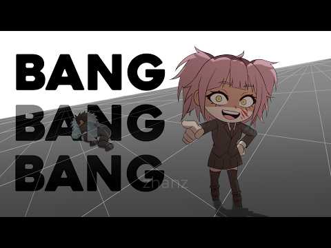 BANG BANG BANG | animation meme OC