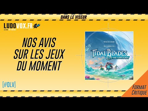 [#DLV] LES JEUX DU MOMENT 🔥 : Tidal Blades: Rise of the Unfolders