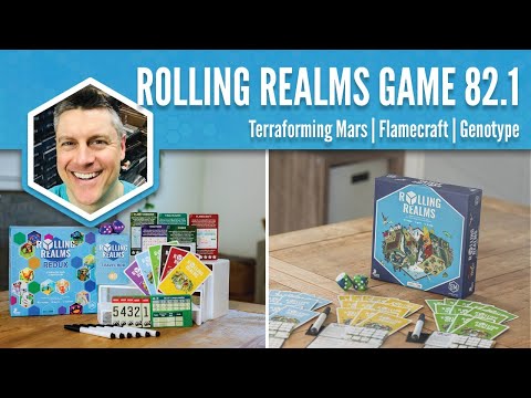 Terraforming Mars, Flamecraft, Genotype (Rolling Realms Game 82 Round 1)