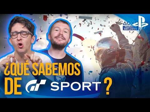 ¿QUÉ SABEMOS DE GT SPORT" + Todas las NOVEDADES de PS4
