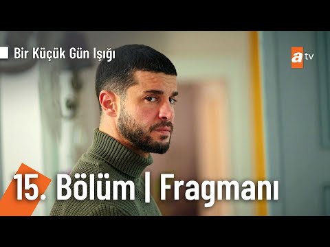 Bir Küçük Gün Işığı 15. Bölüm Fragmanı | ''O kadın cezası neyse çekecek!'' @BirKucukGunisigi