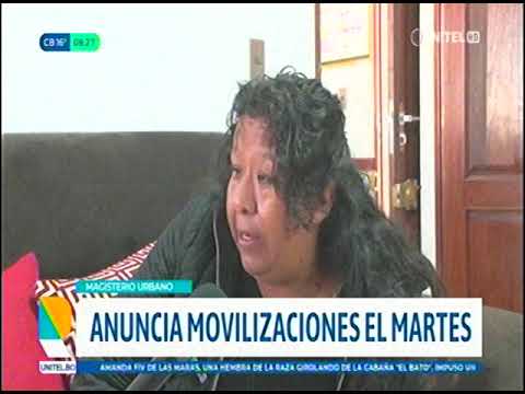 08042024  MAGISTERIO ANUNCIA MOVILIZACIÓN EL MARTES RED UNITEL