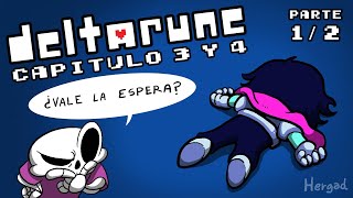 DELTARUNE - Capitulos 3 y 4 - Parte 1 de 2