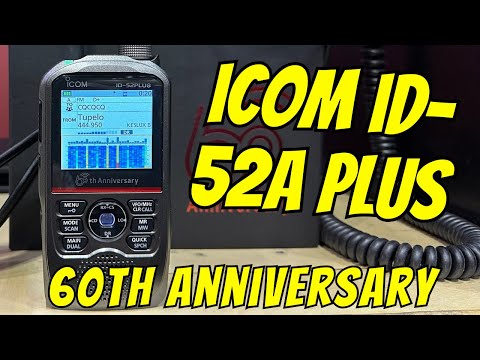 First Look!  Icom ID-52A Plus 60th Anniversary Dual Band HT