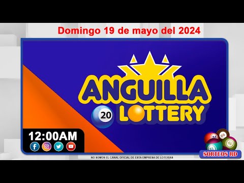 Anguilla Lottery en VIVO  |  Domingo 19 de mayo 2024   - 12:00 AM