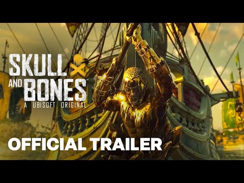 Skull and Bones Official Launch Trailer