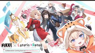 Lycoris Recoil collab is here!!! Story 1🧡【GODDESS OF VICTORY:NIKKE】