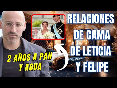 ULTIMO ESCANDALO Del Burgo REVELA la CRUDA REALIDAD de las RELACIONES DE CAMA de FELIPE y LETIZIA