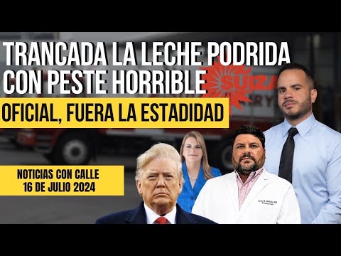 Podcast: LAS NOTICIAS CON CALLE DE 16 DE JULIO DE 2024