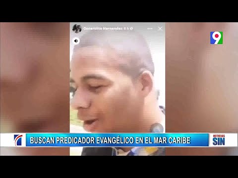Buscan predicador desparecido desde que grababa video en La Caleta | Primera Emisión SIN