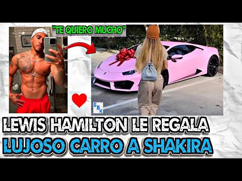 Lewis Hamilton Le Regala Lujoso Carro Millonario A Shakira Para Hacerla FELIZ Tras Perder Su Juicio