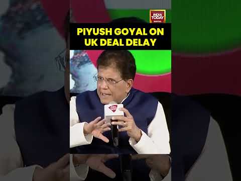 Piyush Goyal explains why the UK Free Trade Deal's delay and its consequences | #shorts #piyushgoyal