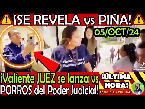 JUEZ SE REVELA ¡ ASI ENFRENTA A PIÑA y SU PANDILLA !