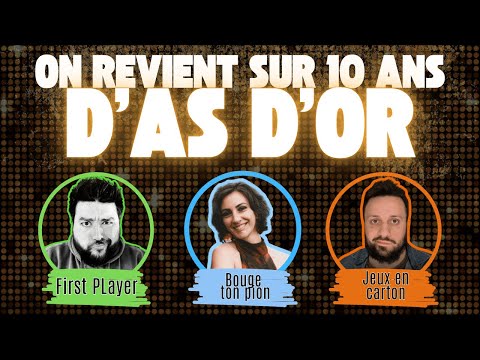 RETOUR SUR 10 ANS D'AS D'OR