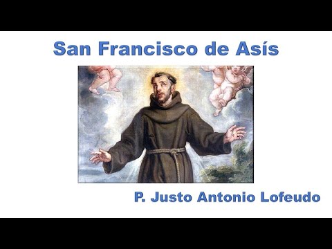 San Francisco de Asís. P. Justo Antonio Lofeudo.