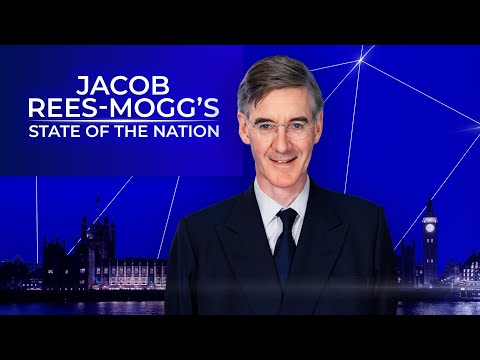 Jacob Rees-Mogg's State Of The Nation | Wednesday 20th March