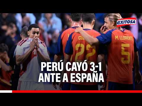 🔴🔵 Perú cayó 3-1 frente a España en amistoso internacional