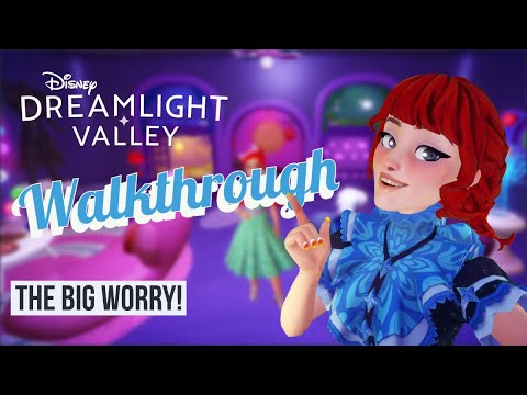 The Big Worry! – Walkthrough – Gameplay – Disney Dreamlight Valley