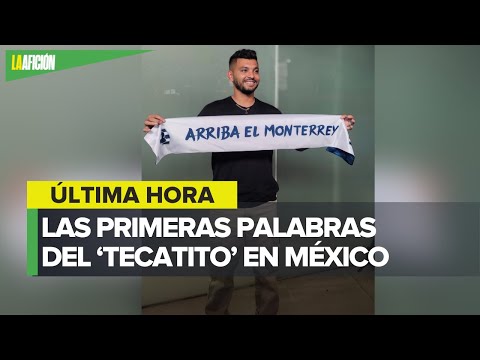 Jesús 'Tecatito' Corona llega a Monterrey