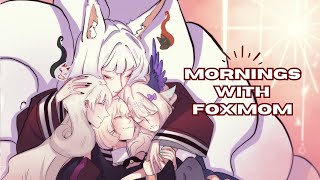 ETHYRIA 4EVER ​♥ A very special Mornings w/ Fox Mom - ETHYRIA​ EDITION