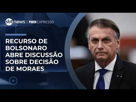 Recurso de Bolsonaro questiona alcance das medidas de Moraes | #PoderExpresso