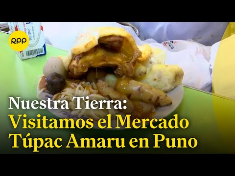 PUNO: Conocemos más sobre los desayunos típicos en la ciudad de Juliaca #NuestraTierra