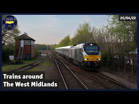 Trains around The West Midlands | 20/04/22
