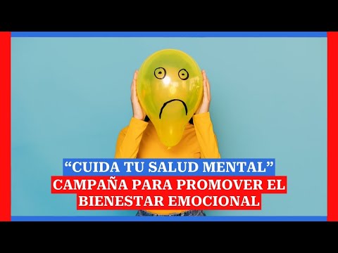 Cuida tu salud mental: Campaña para promover el bienestar emocional