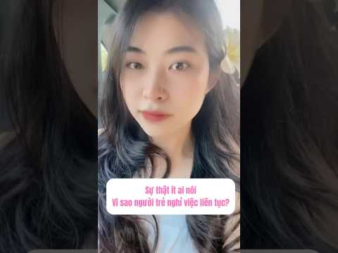 Sự thật ít ai nói: Vì sao người trẻ nghỉ việc liên tục? #genz #kynangsongvui #troly  #tranmy