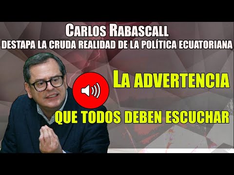 Carlos Rabascall destapa la cruda realidad de la política ecuatoriana: ¿Novela o responsabilidad?