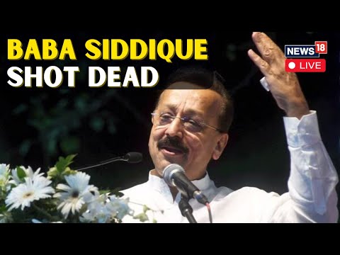 LIVE | NCP Leader Baba Siddique Shot Dead In Mumbai Bandra Area Live | Baba Siddique News Live N18L