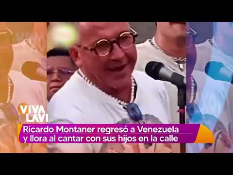 Ricardo Montaner regresó a Venezuela y llora al cantar en la calle | Vivalavi