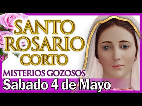 Santo Rosario Corto de hoy Sabado 04 de Mayo de 2024  Misterios Dolorosos  Santa Virgen María