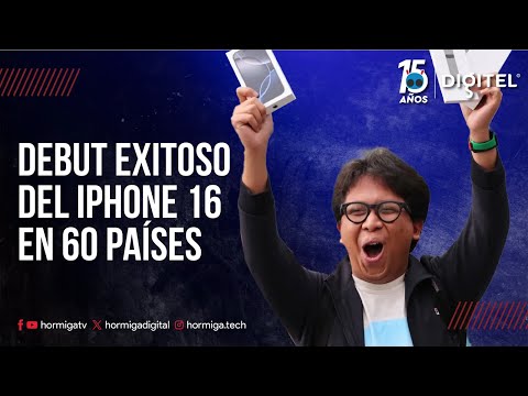 DEBUT EXITOSO DEL IPHONE 16 EN 60 PAÍSES