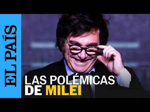 ARGENTINA | 5 momentos polémicos de Javier Milei, el nuevo presidente | EL PAÍS