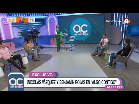 La entrevista completa a Nicolás Vázquez y Benjamín Rojas  en Algo Contigo