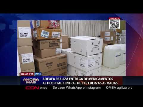 Adeofa realiza entrega de medicamentos al hospital Central de las Fuerzas Armadas