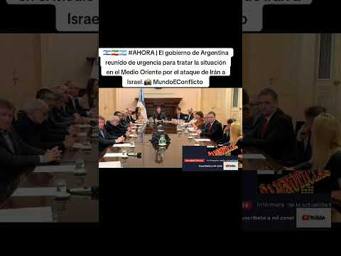 | El gobierno de Argentina reunido de urgencia para tratar la situación en el Medio Oriente